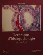 Techniques D Histopathologie Et De Cytopathologie Rene Hould Free