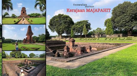 TROWULAN WARISAN KERAJAAN MAJAPAHIT SEJARAH JAWA TIMUR