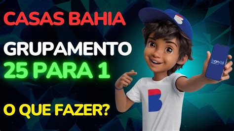 Grupo CASAS BAHIA BHIA3 faz GRUPAMENTO de 25 para 1 nas suas ações O