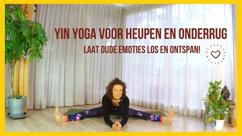 Yin Yoga Voor Rug En Onderrug Bindweefsel Massage Laat Oude Emoties