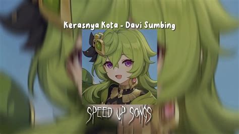 Kerasnya Kota Davi Sumbing Speed Up YouTube