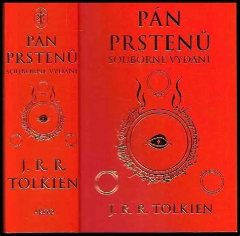 📙 Pán Prstenů Souborné Vydání J R R Tolkien 2016 Argo