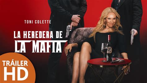 La Heredera De La Mafia Tr Iler Oficial Doblado Hd Pel Cula De