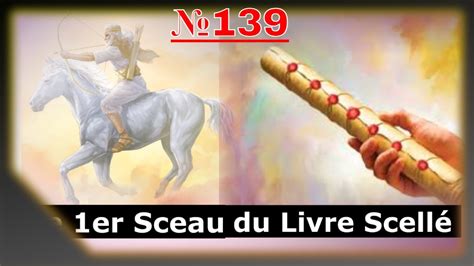 L Ant Christ Le Er Sceau Du Livre Scell Apocalypse Vid O