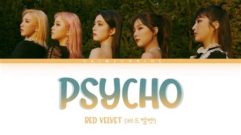 Psycho By Red Velvet 레드벨벳 Color Coded Hangul Romanized English Lyrics Youtube