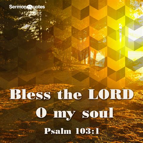 Bless The Lord O My Soul SermonQuotes