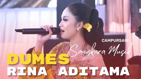 DUMES RINA ADITAMA SANGKARA CAMPURSARI DANGDUT AG AUDIO YouTube