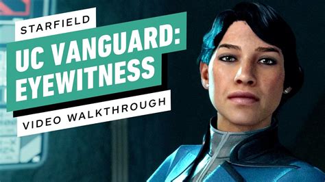 Starfield Gameplay Walkthrough UC Vanguard Faction Eyewitness YouTube