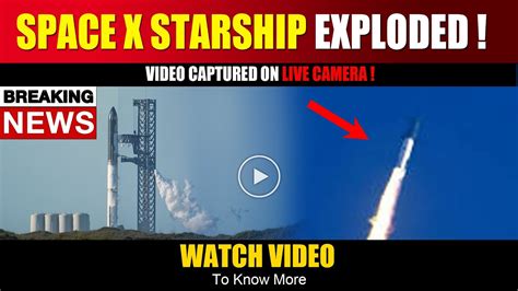 Space X Starship Exploded In Air Video Captured On Live Camera