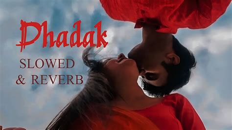 Dhadak Title Track Dhadak Slowed Reverb Lofi D Audio