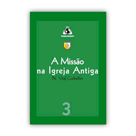 Livro A Miss O Na Igreja Antiga Iam