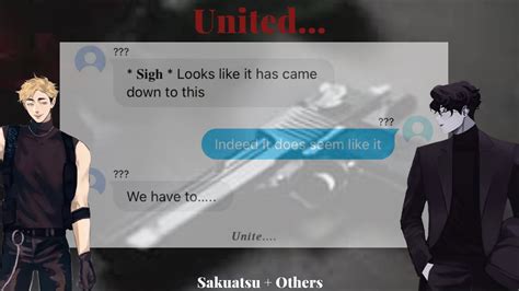 𝑼𝒏𝒊𝒕𝒆𝒅 Sakuatsu Others Part One Mafia Au YouTube