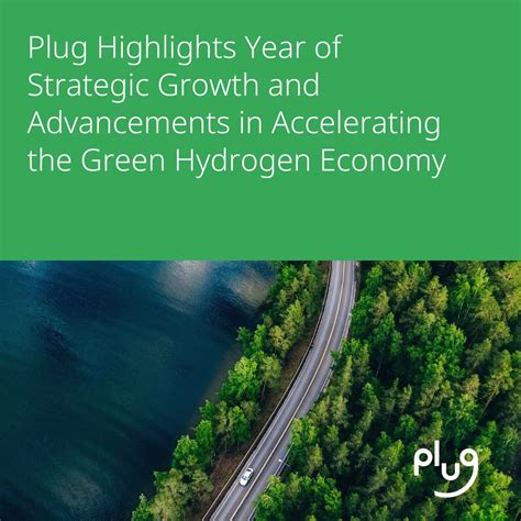 Plug Highlights Year Of Strategic Growth And Advancements In