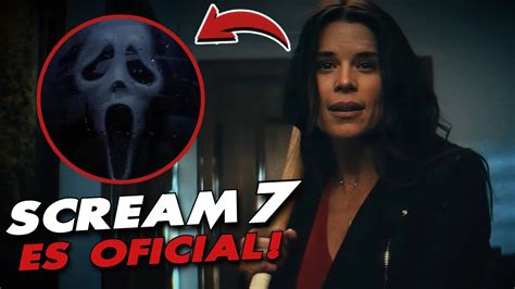 SCREAM 7 ESTRENO OFICIAL Regresa Neve Campbell YouTube