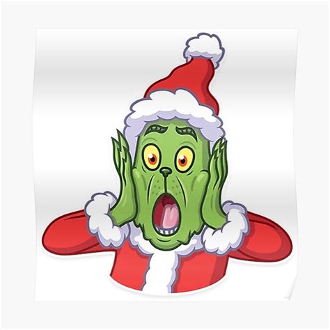 Grinch Poster For Sale By Ceced0107 Redbubble