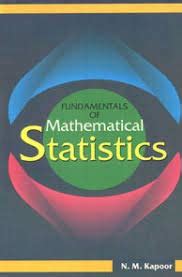 Fundamentals Of Mathematical Statistics 9788120913264 Amazon Books