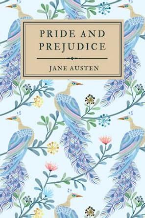 Pride And Prejudice Peacock Edition Ballard Classics Austen Jane