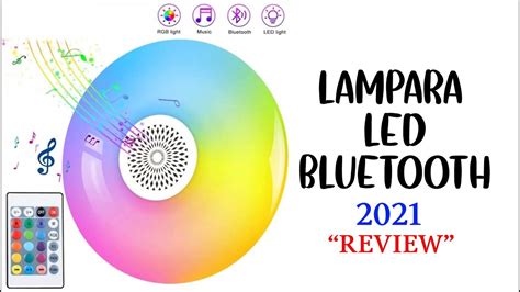 Lampara Led RGB Review Con Parlante Bluetooth 2021 YouTube