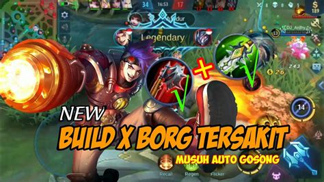 BUILD X BORG TERSAKIT 2020 TUTORIAL X BORG MOBILE LEGENDS YouTube