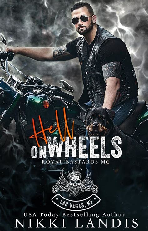 Hell On Wheels Royal Bastards Mc Las Vegas Nv Kindle Edition By Landis Nikki Mystery