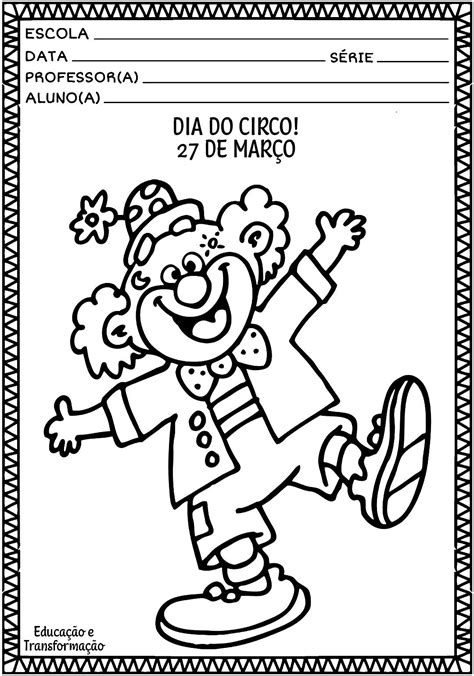 Blog Educa O E Transforma O Colorindo Dia Do Circo De Mar O