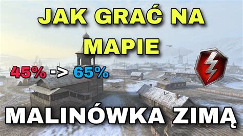 JAK GRAĆ NA MAPIE MALINÓWKA ZIMĄ POZYCJE STARTOWE PORADNIK WOT