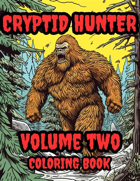 Amazon Cryptid Hunter Volume Two A Coloring Expedition Into The