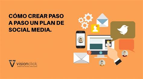 Cómo crear un plan de social media VisionClick