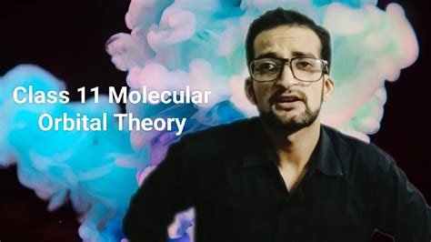 Class Chemical Bonding Molecular Orbital Theory Class Mot