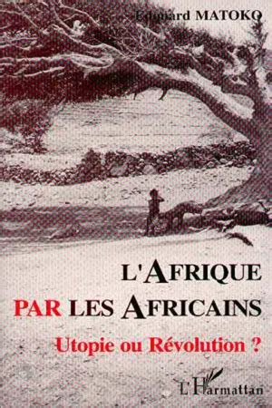 PDF Afrique par les Africains de Edouard Matoko libro electrónico