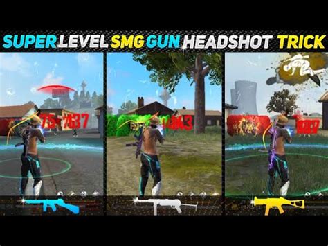 God Level Smg Guns Headshot Trick Smg Headshot Trick Free Fire Ump