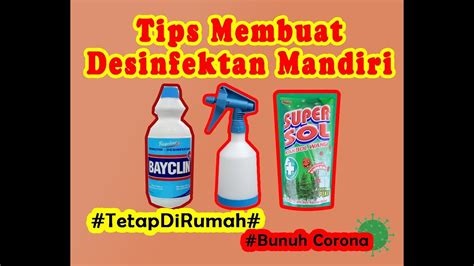 Cara Membuat Desinfektan Mandiri Youtube