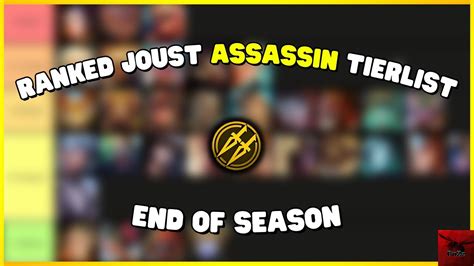 Ranked Joust Assassin Hybrid Tierlist End Of Season Smite Youtube