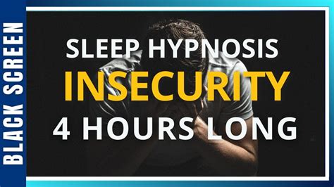 Sleep Hypnosis For Insecurity Hour Meditation Youtube