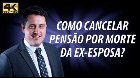 Como Cancelar Pensão Por Morte Concedida De Forma Fraudulenta à Ex