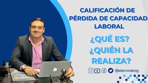 CALIFICACIÓN de PÉRDIDA de CAPACIDAD LABORAL DICTAMEN de PÉRDIDA de