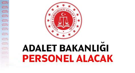 Adana Kul S Adalet Bakanl S Zle Meli Personel Alacak