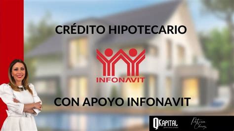 Crédito Hipotecario Con Apoyo Infonavit ¿qué Es Y Cómo Funciona Financhile