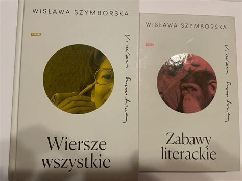 Wiersze wszystkie W Szymborska Zabawy literackie Jaktorów Kup