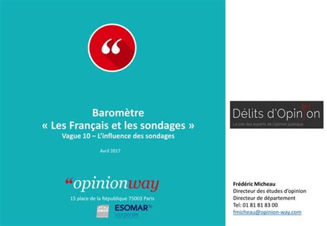 OpinionWay pour Délits d Opinion Baromètre Les Français et les