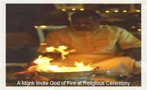 A Monk Invite God Of Fire Agni Deva To Light Fire At Religious Ceremony