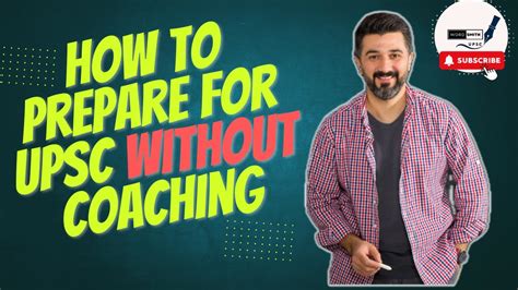 How To Prepare For Upsc Without Coaching बिना कोचिंग के यूपीएससी की