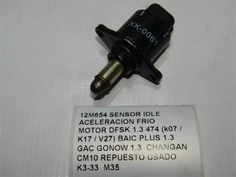 Sensor Idle Aceleracion Frio Dfsk K K V Baic Plu Cuotas