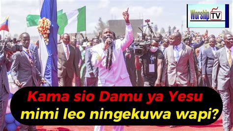 Kama Sio Damu Ya Yesu Mimi Leo Ningekuwa Wapi Repentance And Holiness