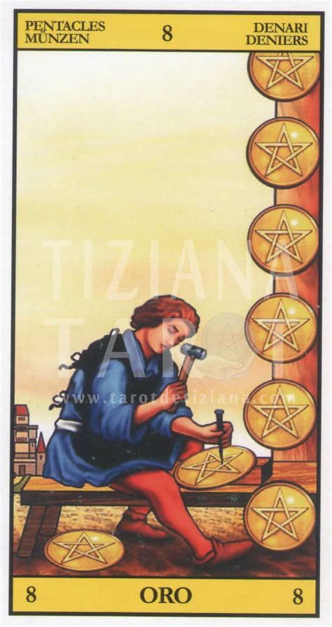 The Eight Of Pentacles In Tarot Tarot De Tiziana