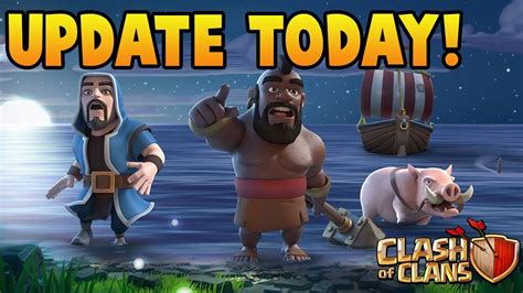 Clash Of Clans Update TODAY What S Coming New Features CoC Update