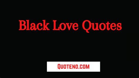 Beautiful Black Love Quotes And Sayings Quoteno