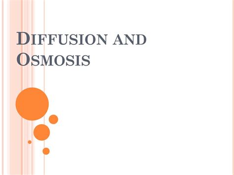 Diffusion And Osmosis Ppt Download