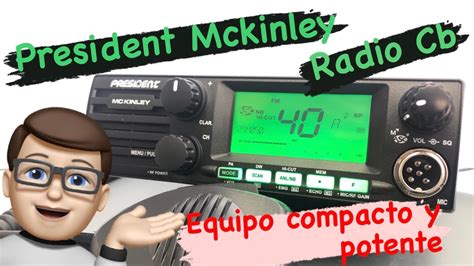 PRESIDENT MCKINLEY CB Radio Puesta En Marcha Review Y