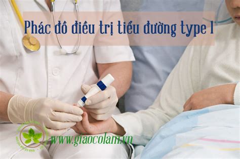 Phác đồ điều Trị Bệnh Tiểu đường Type 1 Cần Biết